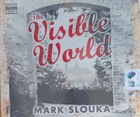 The Visible World written by Mark Slouka performed by Glen McCready on Audio CD (Unabridged)